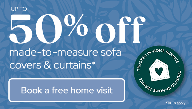 Up to 50% off made-to-measure sofa covers and curtains | Autumn Home Savings Event